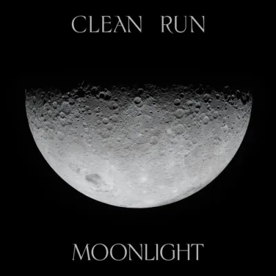 Moonlight / Clean Run (EP)