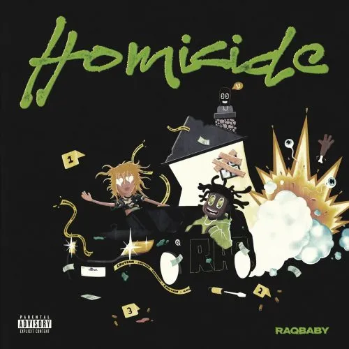 Raq Baby - Homicide